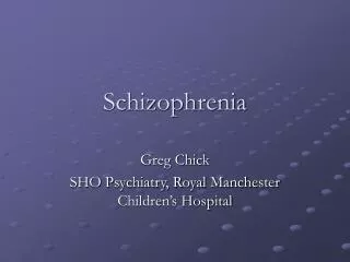 Schizophrenia