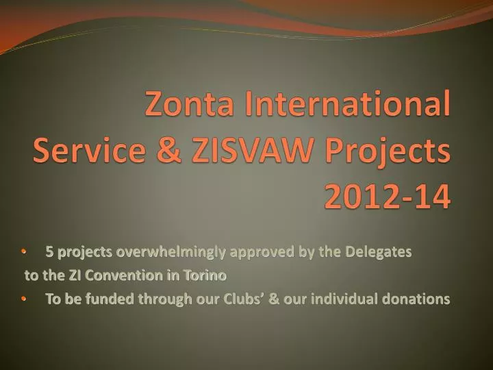 zonta international service zisvaw projects 2012 14