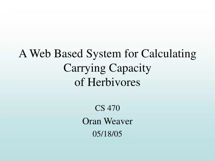 a web based system for calculating carrying capacity of herbivores