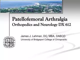 Patellofemoral Arthralgia Orthopedics and Neurology DX 612