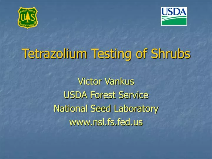 tetrazolium testing of shrubs