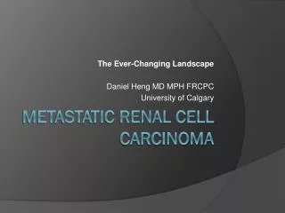 Metastatic Renal Cell Carcinoma