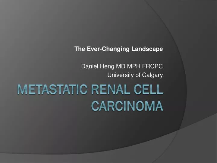 the ever changing landscape daniel heng md mph frcpc university of calgary