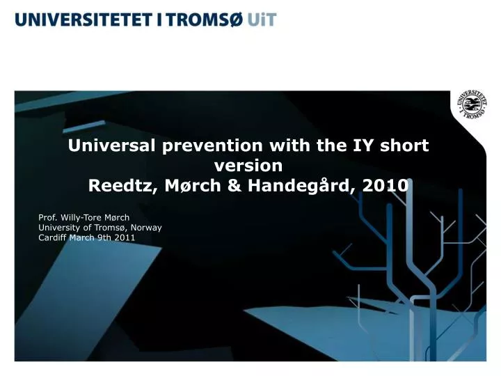 universal prevention with the iy short version reedtz m rch handeg rd 2010