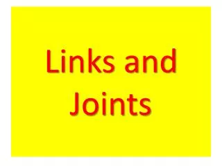 Links and Joints