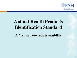 Animal Health Products Identification Standard