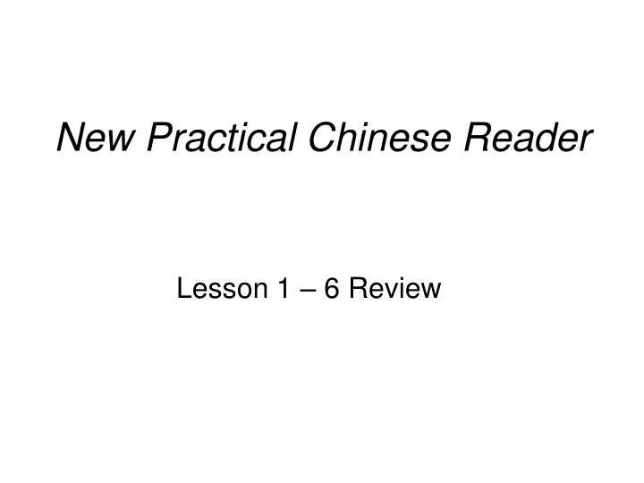 new practical chinese reader