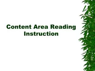 Content Area Reading Instruction