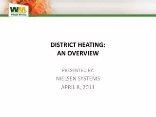 DISTRICT HEATING: AN OVERVIEW