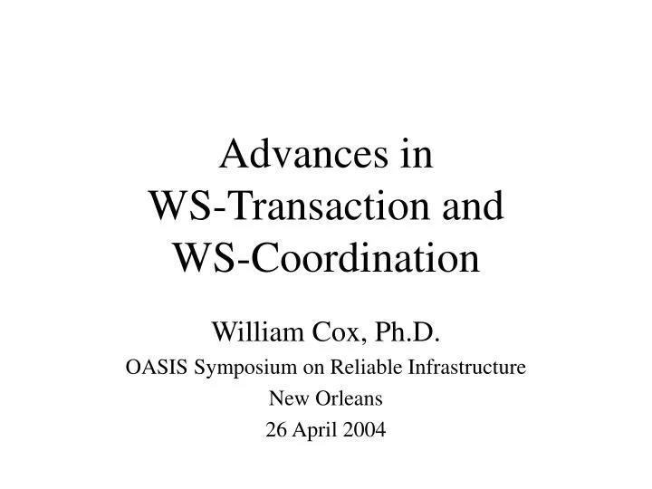 advances in ws transaction and ws coordination