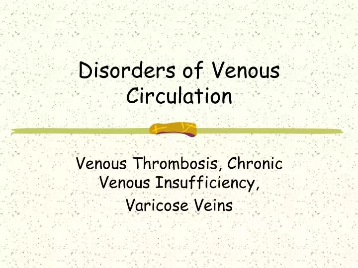 disorders of venous circulation