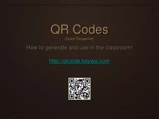 QR Codes (Quick Response)