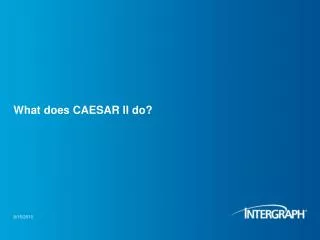 What does CAESAR II do?