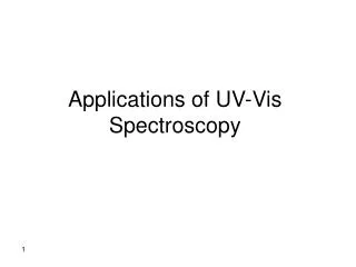 Applications of UV-Vis Spectroscopy