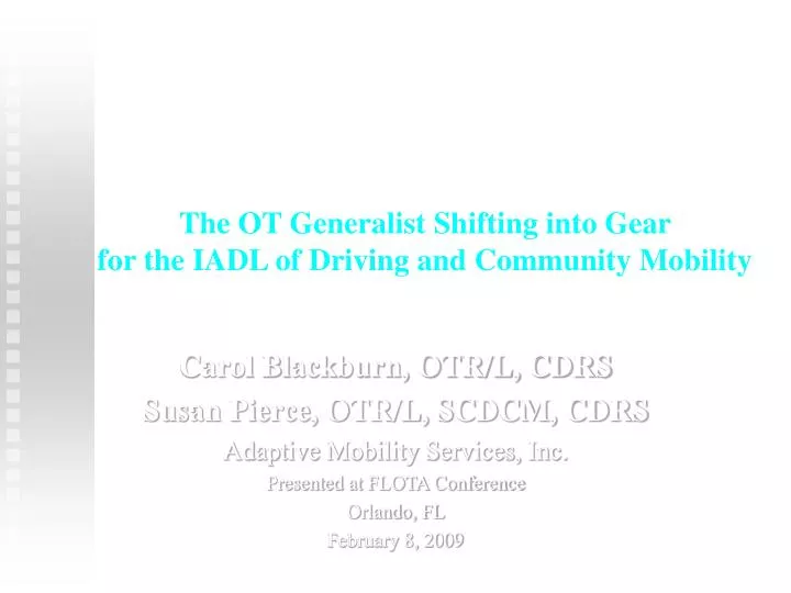 the ot generalist shifting into gear for the iadl of driving and community mobility