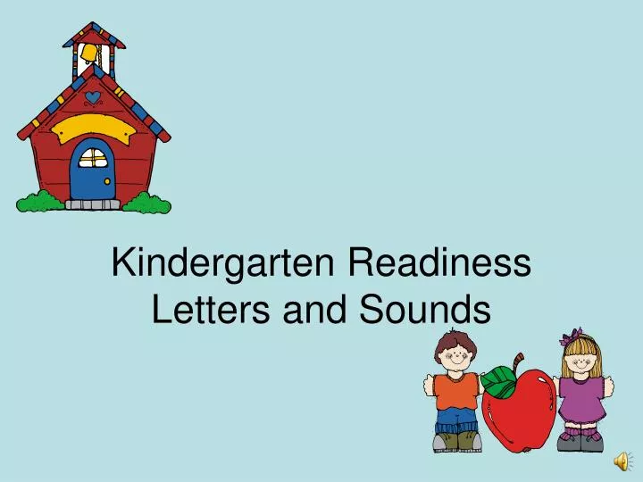 kindergarten readiness letters and sounds