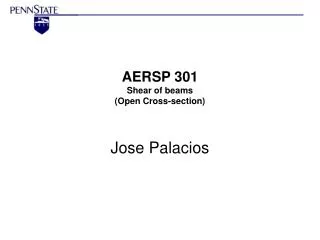 AERSP 301 Shear of beams (Open Cross-section)