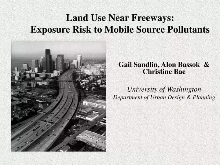 land use near freeways exposure risk to mobile source pollutants