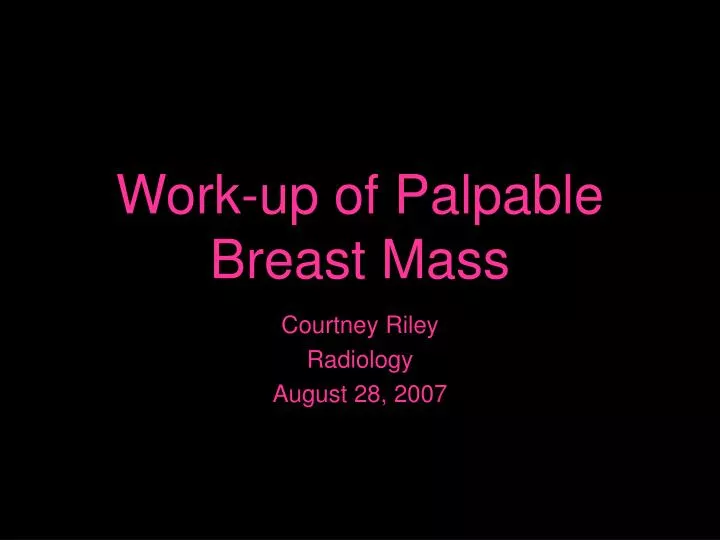 work up of palpable breast mass