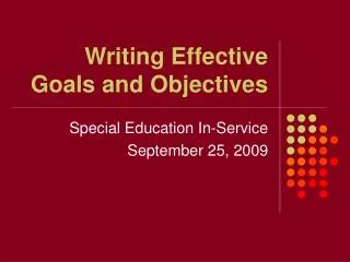 Writing Effective Goals and Objectives