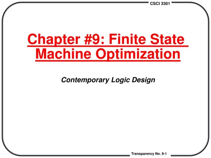 chapter 9 finite state machine optimization contemporary logic design