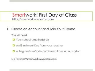 Smart work: First Day of Class smartwork.wwnorton