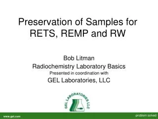 Preservation of Samples for RETS, REMP and RW
