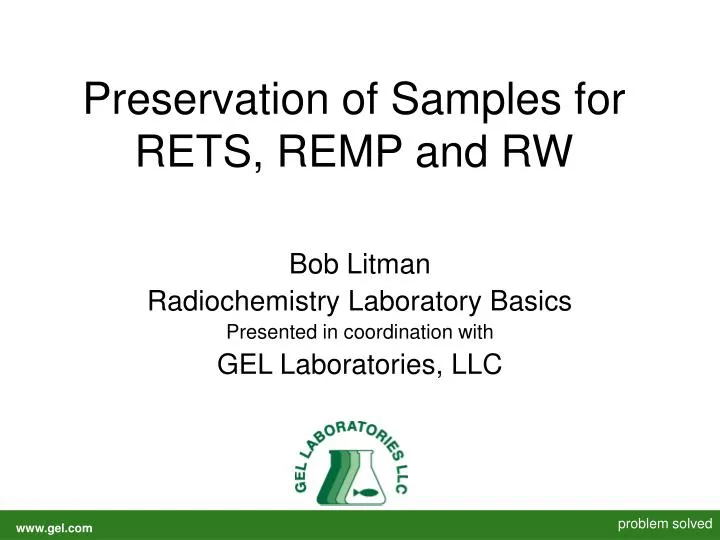 preservation of samples for rets remp and rw