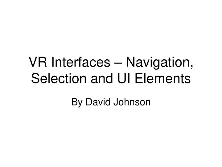 vr interfaces navigation selection and ui elements