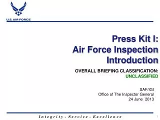Press Kit I: Air Force Inspection Introduction