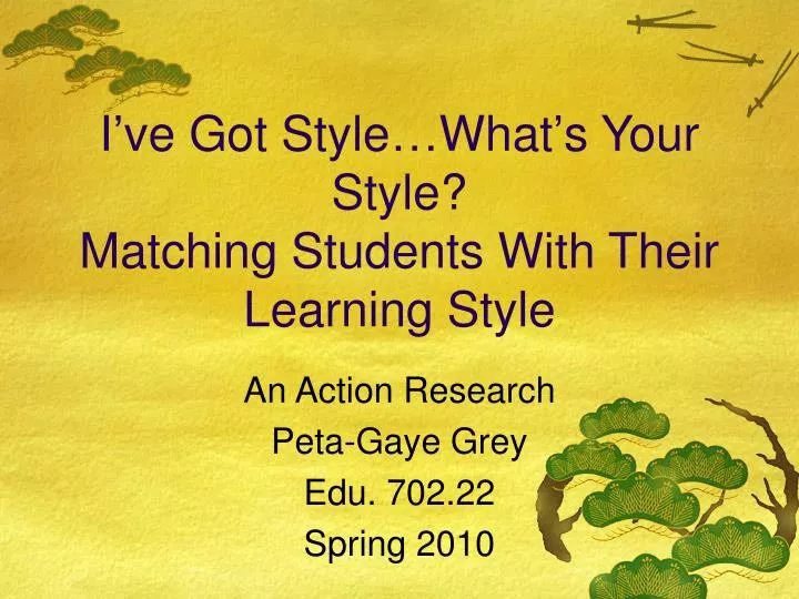 i ve got style what s your style matching students with their learning style