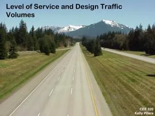 Level of Service and Design Traffic Volumes
