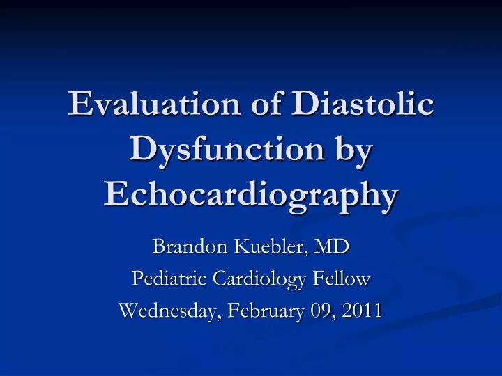 evaluation of diastolic dysfunction by echocardiography