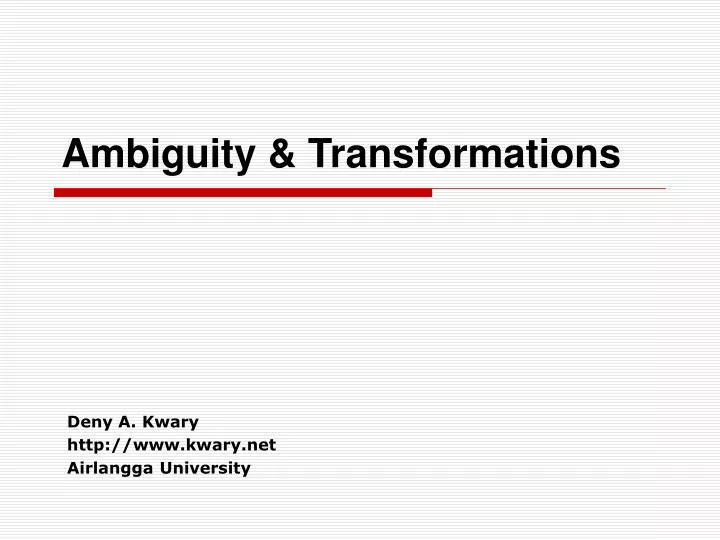 ambiguity transformations