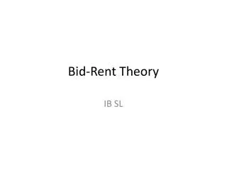 Bid-Rent Theory
