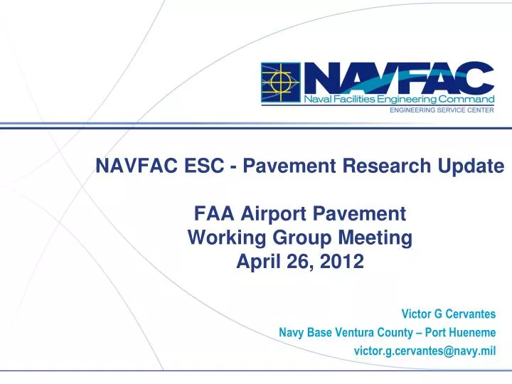 navfac esc pavement research update faa airport pavement working group meeting april 26 2012