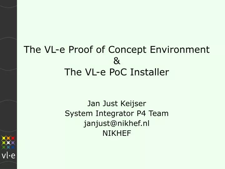 the vl e proof of concept environment the vl e poc installer