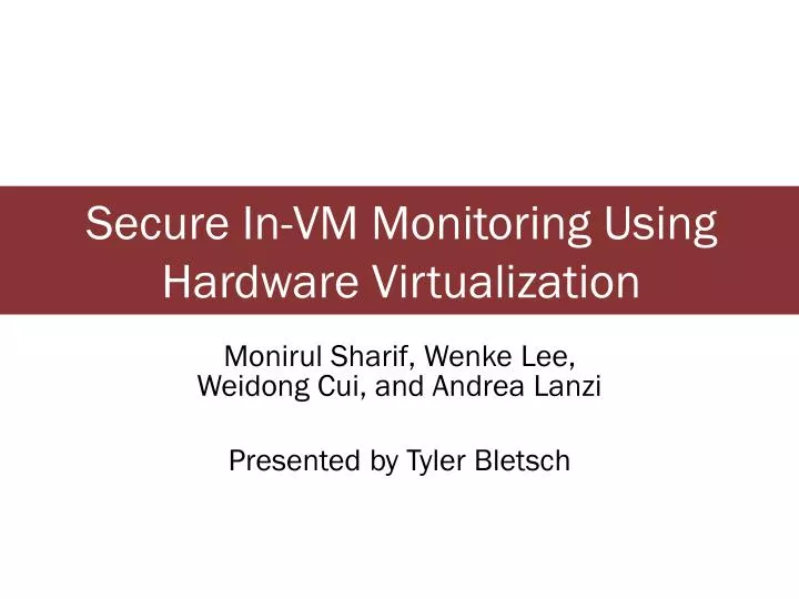 secure in vm monitoring using hardware virtualization