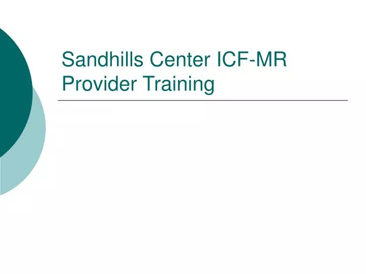 sandhills center icf mr provider training