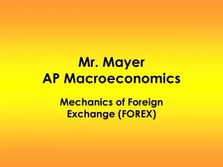 Mr. Mayer AP Macroeconomics