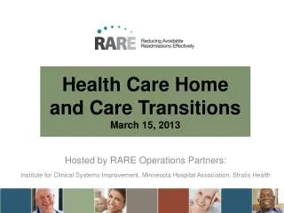 Health Care Home and Care Transitions March 15, 2013