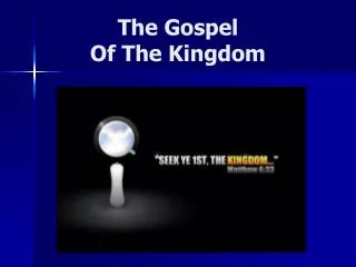 The Gospel Of The Kingdom