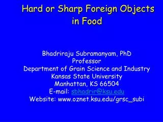 Hard or Sharp Foreign Objects in Food