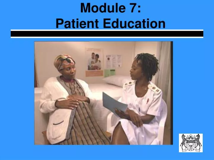 module 7 patient education