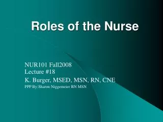 Roles of the Nurse