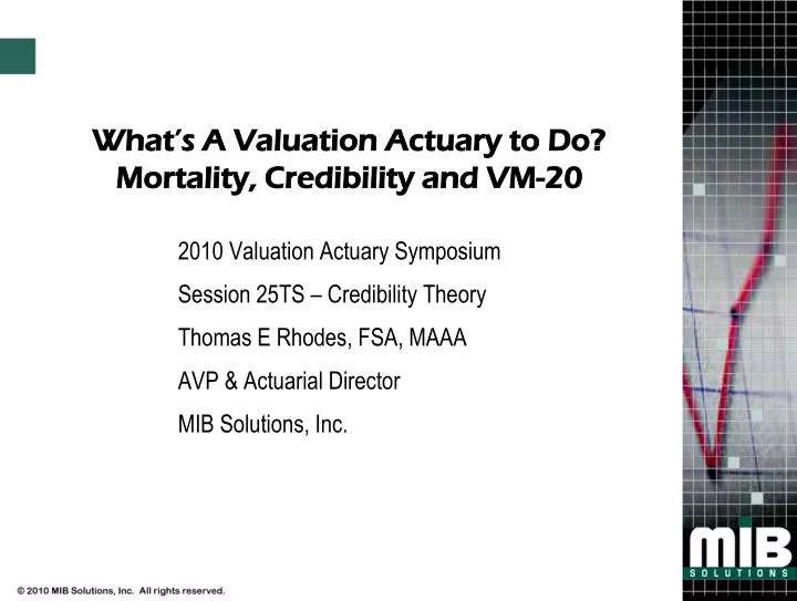 what s a valuation actuary to do mortality credibility and vm 20