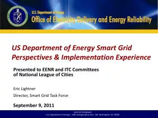 US Department of Energy Smart Grid Perspectives &amp; Implementation Experience