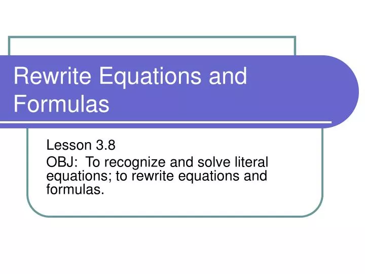 rewrite equations and formulas