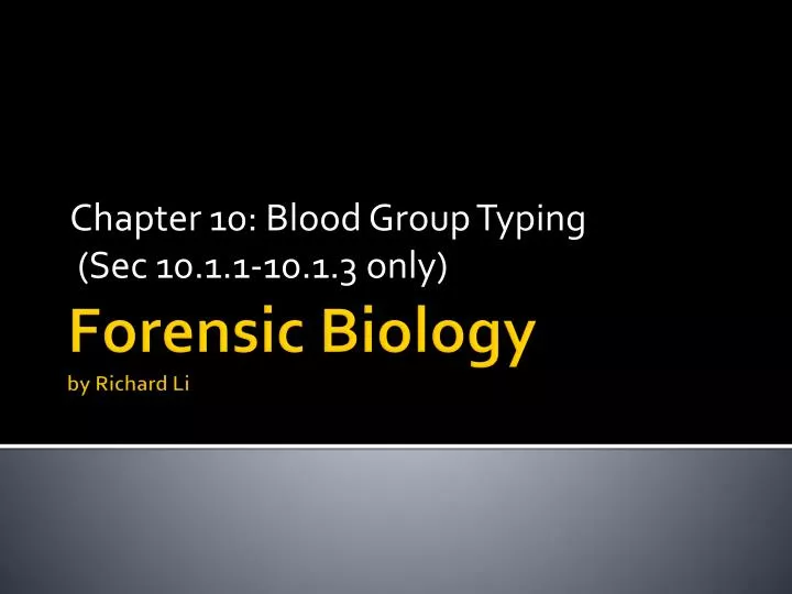 chapter 10 blood group typing sec 10 1 1 10 1 3 only