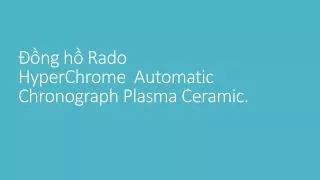 ng h rado hyperchrome automatic chronograph plasma ceramic